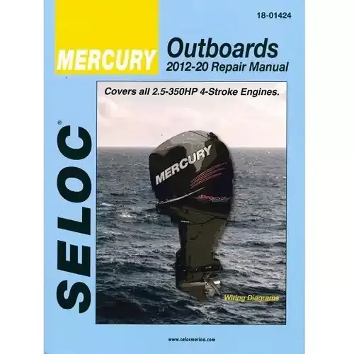 Exclusive Offer Seloc Service Manual, Mercury 2.5-350HP 4 Stroke 2012-2020